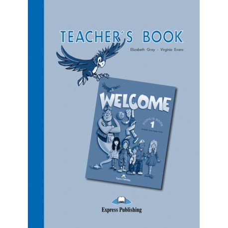 Welcome 1 Teacher's Book Welcome 1 Teacher's Book