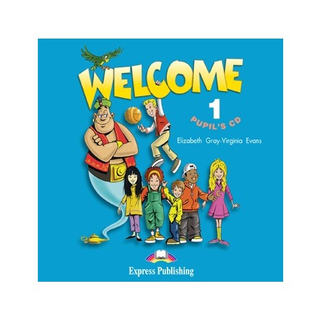 Welcome 1 Pupil's Audio CD (Dialogues, Texts) Welcome 1 Pupil's Audio CD (Dialogues, Texts)