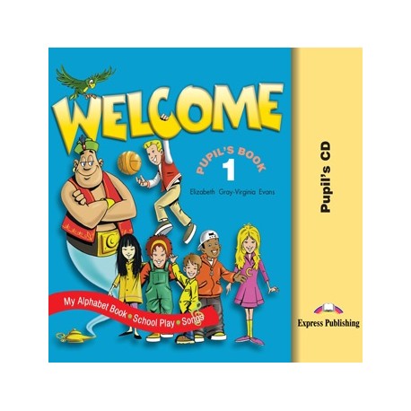Welcome 1 Pupil's Audio CD (Songs, Alphabet, Play)
