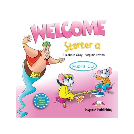 Welcome Starter A Pupil's Audio CD Welcome Starter A Pupil's Audio CD