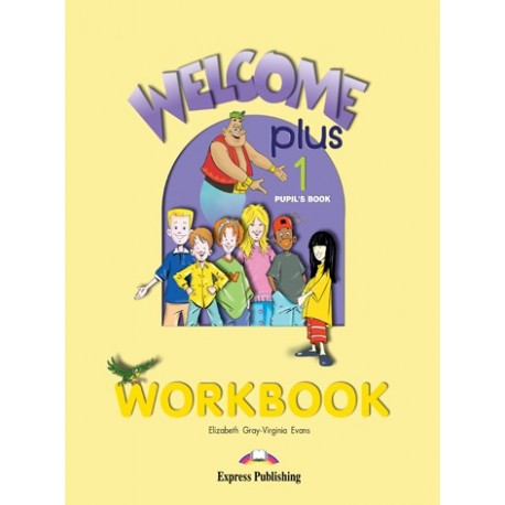 Welcome Plus 1 Workbook Welcome Plus 1 Workbook
