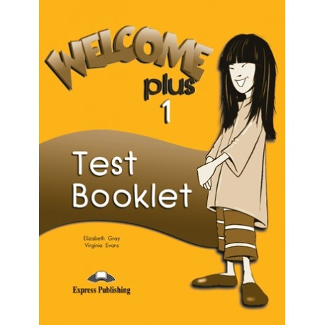 Welcome Plus 1 Test Booklet Welcome Plus 1 Test Booklet