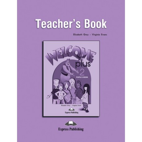 Welcome Plus 2 Teacher's Book