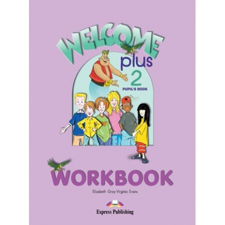 Welcome Plus 2 Workbook Welcome Plus 2 Workbook