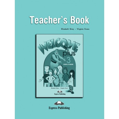 Welcome Plus 3 Teacher's Book