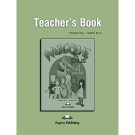 Welcome Plus 4 Teacher's Book
