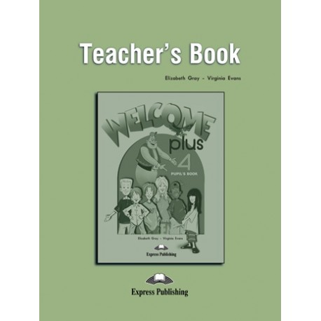 Welcome Plus 4 Teacher's Book