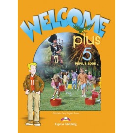 Welcome Plus 5 Pupil's Book + Audio CD