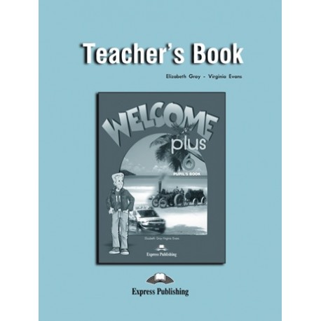 Welcome Plus 6 Teacher's Book Welcome Plus 6 Teacher's Book