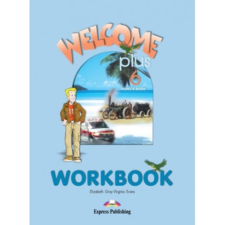 Welcome Plus 6 Workbook Welcome Plus 6 Workbook