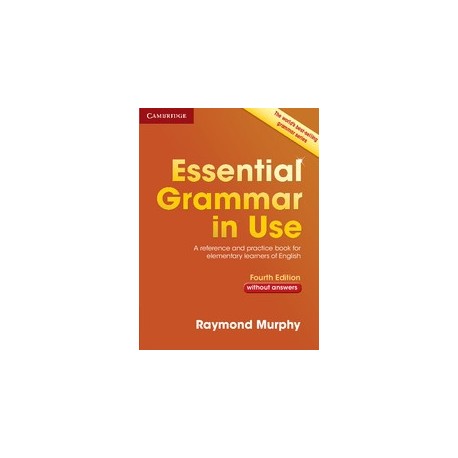 Essential Grammar in Use Fourth Edition without answers