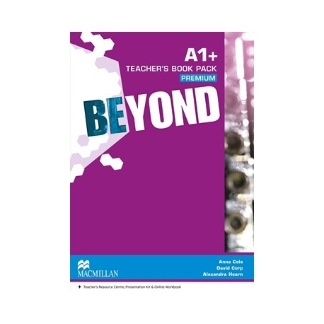 Beyond A1 Plus Teacher's Book Premium Pack + Online Access Code Beyond A1 Plus Teacher's Book Premium Pack + Online Access Code