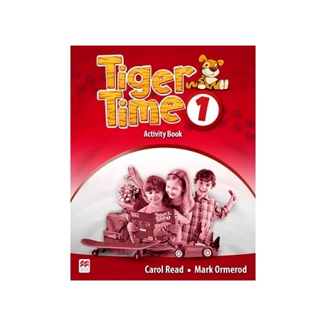Tiger Time 1 Activity Book Tiger Time 1 Activity Book
