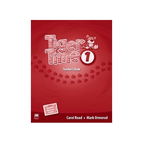 Tiger Time 1 Teacher's Book Pack + Online access code Tiger Time 1 Teacher's Book Pack + Online access code