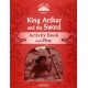 Classic Tales 2 2nd Edition: King Arthur and the Sword Activity Book