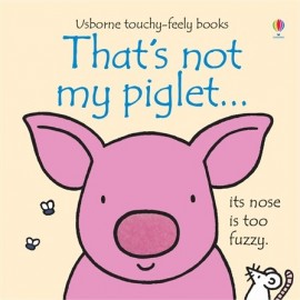 That's Not My Piglet Touch-and-Feel Book