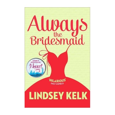 Always the Bridesmaid