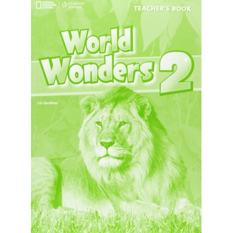 World Wonders 2 Teacher's Book World Wonders 2 Teacher's Book