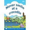 Never Smile at a Crocodile DVD