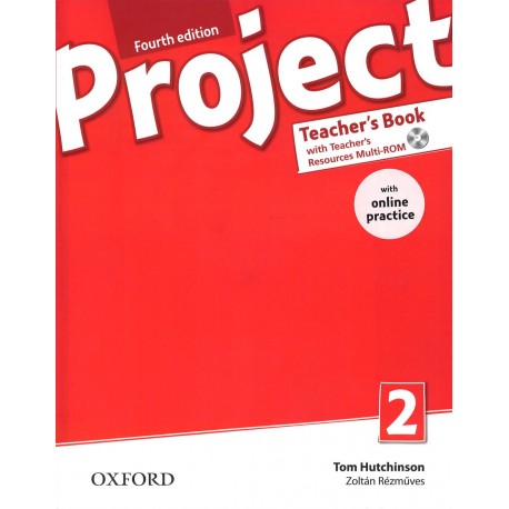 Project 2 Fourth Edition Teacher's Book with Online Practice Pack Project 2 Fourth Edition Teacher's Book with Online Practice Pack
