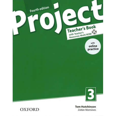 Project 3 Fourth Edition Teacher's Book + Teacher's Resources MultiROM with Online Practice Project 3 Fourth Edition Teacher's Book + Teacher's Resources MultiROM with Online Practice