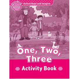 Oxford Read and Imagine Level Starter: One, Two, Three Activity Book