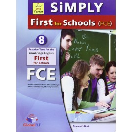 Simply Cambridge English First for Schools 2015 Format 8 Practice Tests Self-Study Edition