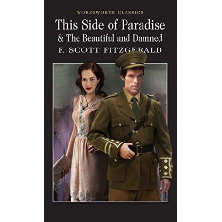 This Side of Paradise & The Beautiful and Damned