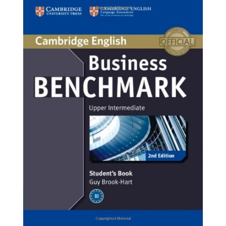Business Benchmark 2nd Edition Upper Intermediate BULATS Student's Book Business Benchmark 2nd Edition Upper Intermediate BULATS Student's Book