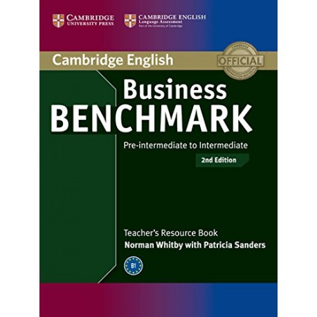 Business Benchmark Second Edition Pre-intermediate - Intermediate BULATS and Business Preliminary Teacher's Resource Book