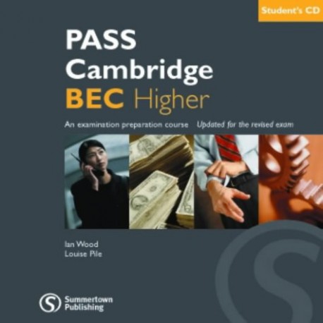 PASS Cambridge BEC Higher Audio CD PASS Cambridge BEC Higher Audio CD