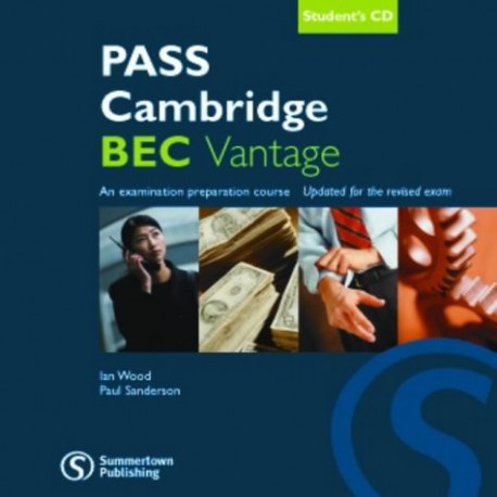 PASS Cambridge BEC Vantage Audio CD PASS Cambridge BEC Vantage Audio CD