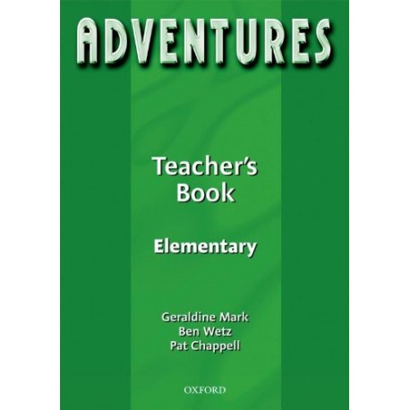 Adventures Elementary Teacher's Book Adventures Elementary Teacher's Book