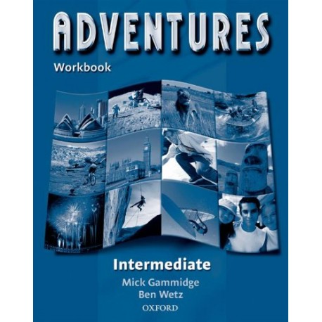Adventures Intermediate Workbook Adventures Intermediate Workbook