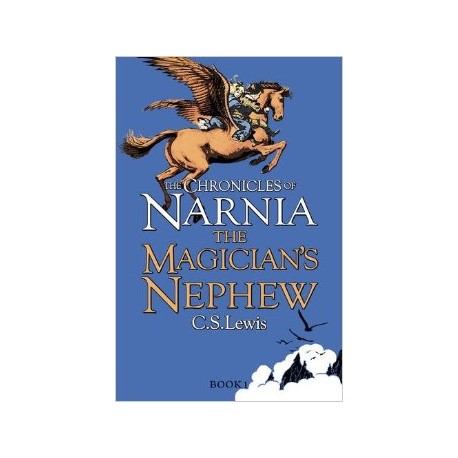 The Chronicles of Narnia: The Magician's Nephew The Chronicles of Narnia: The Magician's Nephew