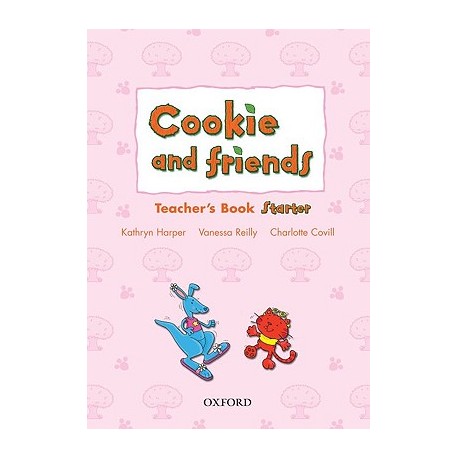 Cookie and Friends Starter Teacher's Book Cookie and Friends Starter Teacher's Book