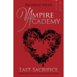 Last Sacrifice (Vampire Academy 6)