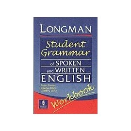 Longman Student Grammar of Spoken and Written English Workbook