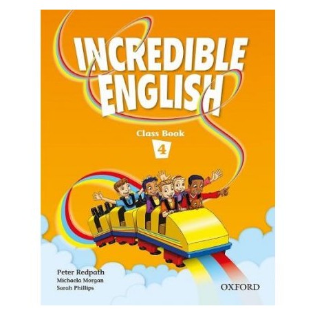 Incredible English 4 Class Book Incredible English 4 Class Book