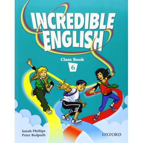 Incredible English 6 Class Book Incredible English 6 Class Book
