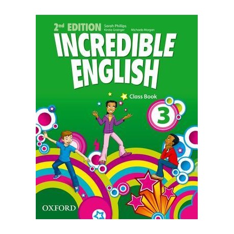 Incredible English Second Edition 3 Class Book Incredible English Second Edition 3 Class Book