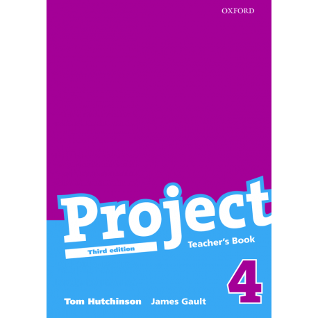 Project 4 Third edition Teacher's Book Project 4 Third edition Teacher's Book