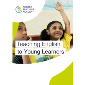 Online Professional Development: Oxford Teachers' Academy Teaching English to Young Learners - Participant Access Code