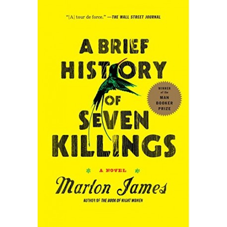 A Brief History of Seven Killings A Brief History of Seven Killings
