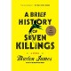 A Brief History of Seven Killings