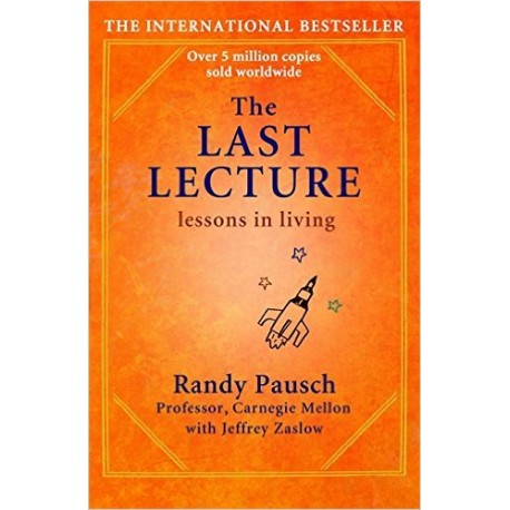 The Last Lecture The Last Lecture