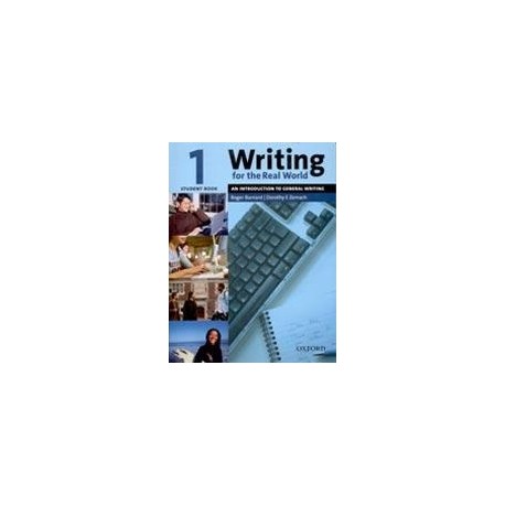 Writing for the Real World 1 Student's Book