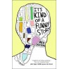 It's Kind of a Funny Story