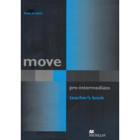 Move Pre-Intermediate Teacher's Book Move Pre-Intermediate Teacher's Book
