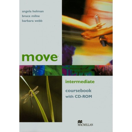 Move Intermediate Student's Book + CD-ROM Move Intermediate Student's Book + CD-ROM